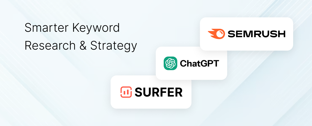 Smarter Keyword Research & Strategy Using AI