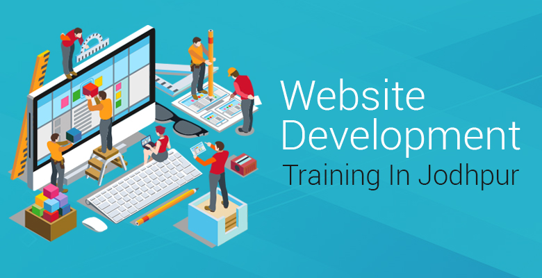 Website Development Training in Jodhpur Website Development Course in Jodhpur