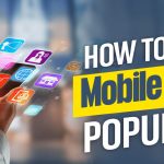 How to Increase App Downloads Organically and Make it Popular?