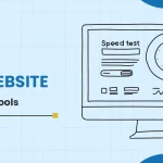 Top 7 Best Website Speed Test Tools in 2025