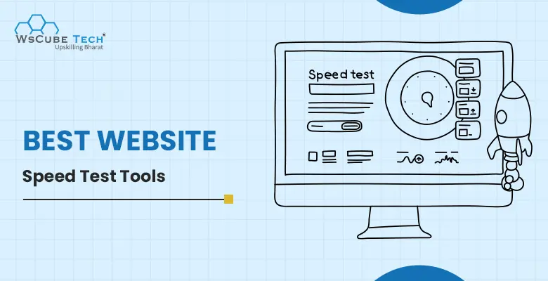 Top 7 Best Website Speed Test Tools in 2024