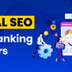 What is Local SEO? Importance & Top Ranking Factors in 2022