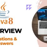 Top 28 Java 8 Interview Questions and Answers for Experienced (With Free PDF 2023)