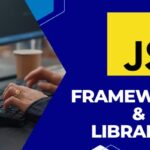 Top 14 JavaScript Frameworks and Libraries for Web Development in 2023