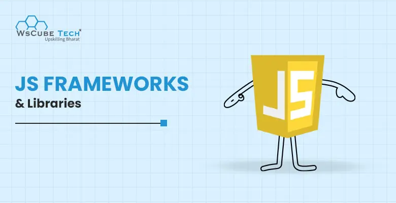 Top 14 JavaScript Frameworks and Libraries for Web Development in 2024