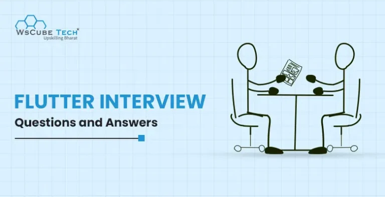 Top 55 Flutter Interview Questions and Answers 2025 with Free PDF