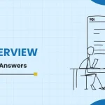 Top 115 SQL Interview Questions 2025 (For Freshers & Experienced)