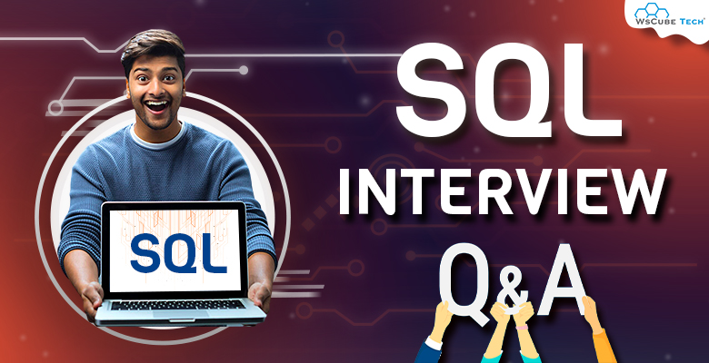 Top 115 SQL Interview Questions 2023 (For Freshers & Experienced)