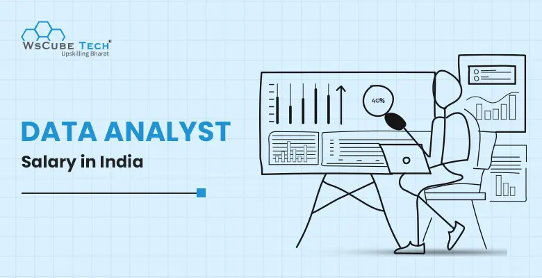 Data Analyst Salary in India 2024 (Freshers & Experienced)