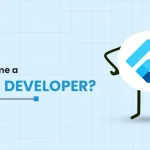 How to Become a Flutter Developer? Full Roadmap 2025