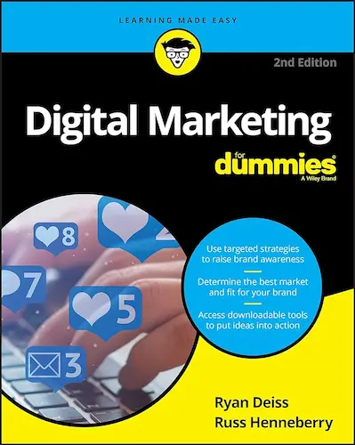 Digital Marketing for Dummies by Ryan Deiss and Russ Hennesberry