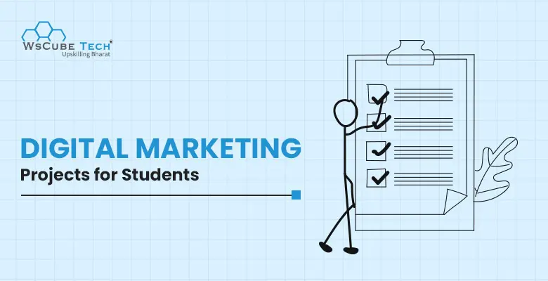 10 Free Digital Marketing Projects for Students (Best Ideas 2024)