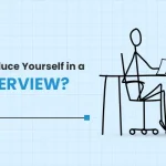How to Introduce Yourself in a Job Interview? Tips & Samples