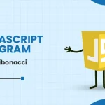 Print Fibonacci Series in JavaScript (6 Programs With Code)