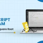 How to Find Square Root in JavaScript? With & Without Function