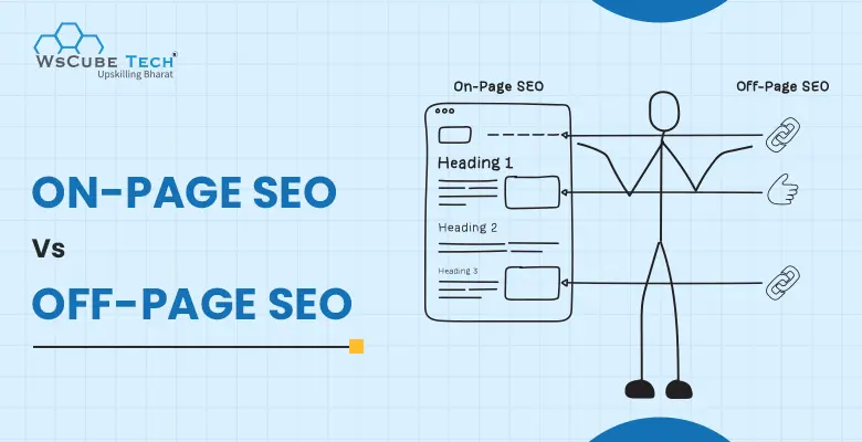 Difference Between On-Page vs Off-page SEO: 2024 Comparison