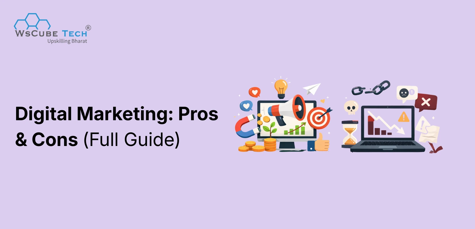 Digital Marketing Advantages and Disadvantages: 2026 Guide