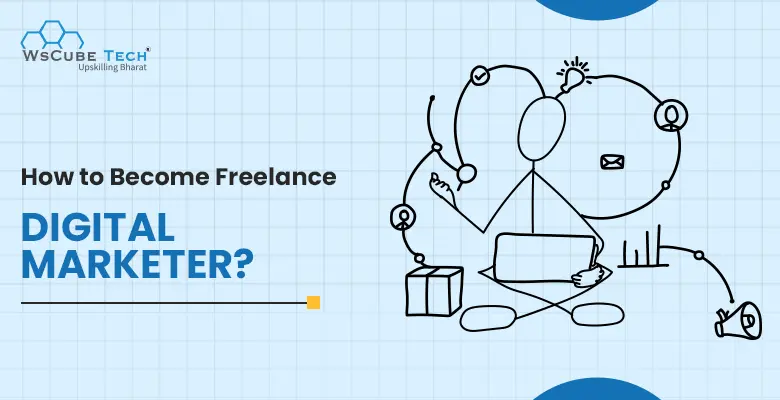 How to Become Freelance Digital Marketer & Get Projects?