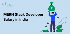 MERN Stack Developer Salary in India (Fresher to Senior)