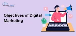 Objectives of Digital Marketing: 8 Key Goals for Business Growth