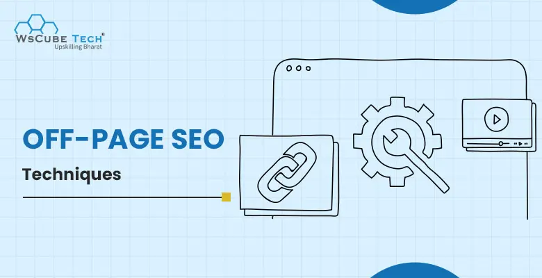 Top 17 Off-Page SEO Techniques (SEO Off-Page Methods 2024)