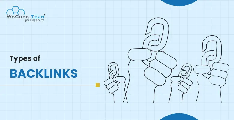 Types of Backlinks in SEO (15 Different Off-Page Backlinks Types)