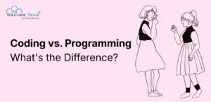 Coding vs. Programming: What's the Difference? (Guide)