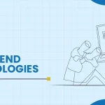 Top 20 Frontend Technologies with Features (2025 List)