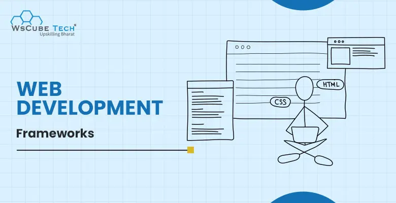 12 Best Web Development Frameworks (Front-end & Back-end) 