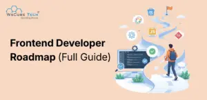 Frontend Developer Roadmap: Step-by-Step Guide