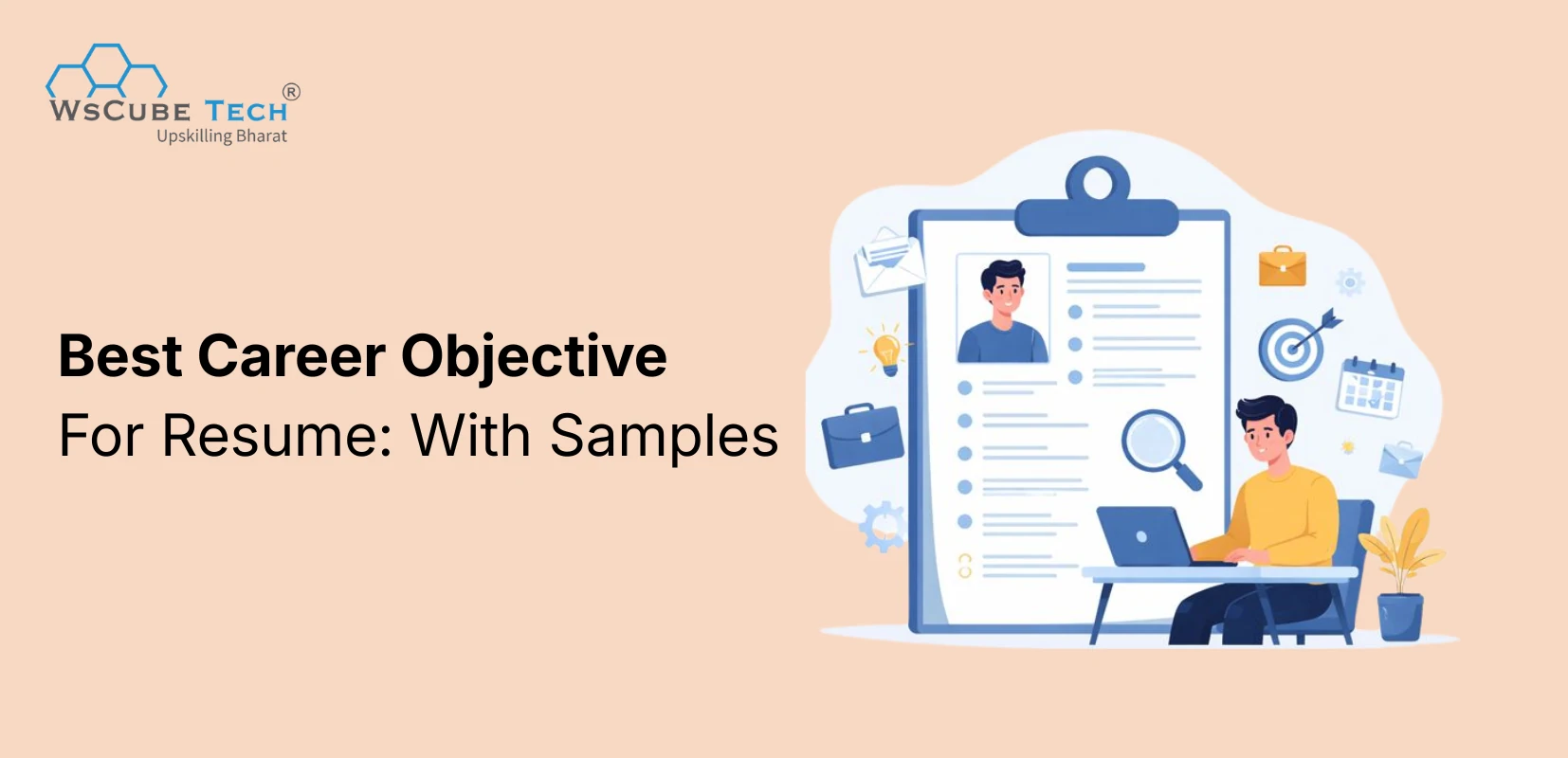 Best Career Objective for Resume for Freshers in 2026 (With Samples)