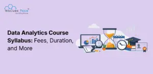 Data Analytics Course Syllabus: Fees, Duration, Eligibility