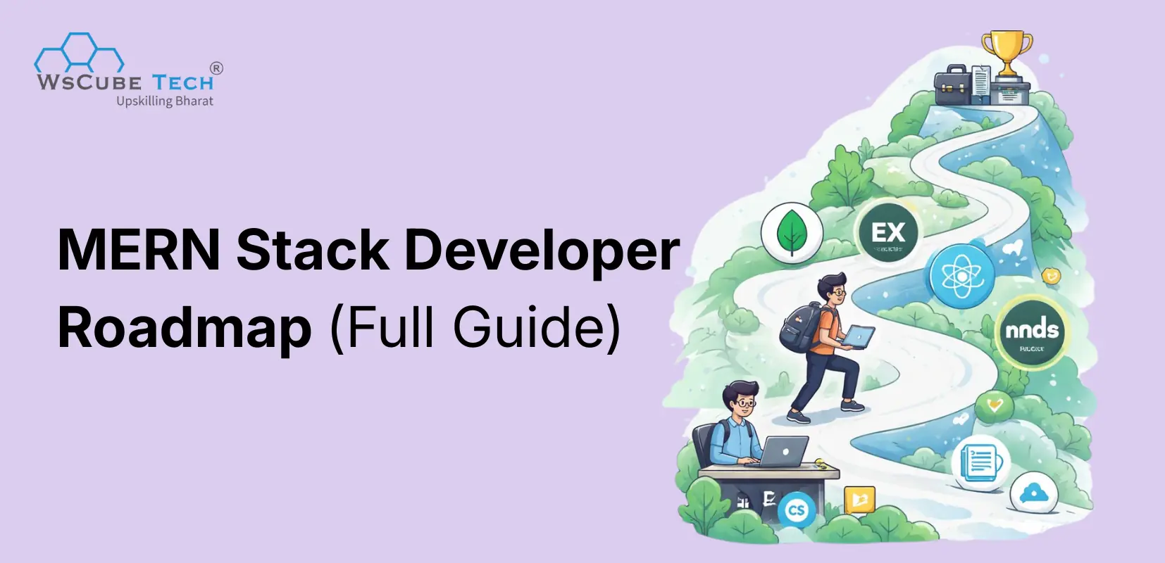 MERN Stack Developer Roadmap: Beginner to Job-Ready (2026)