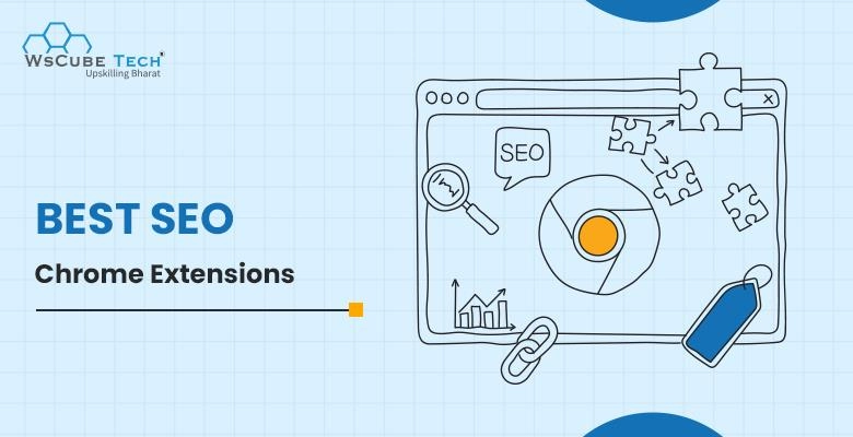 10 Best SEO Chrome Extensions to Use in 2025