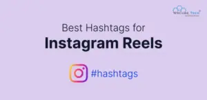 Best Hashtags For Instagram Reels