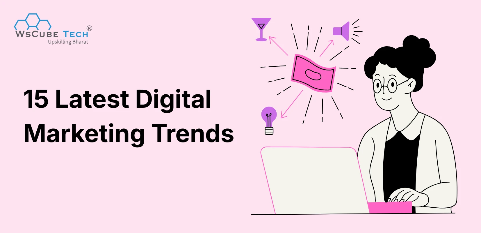 15 Latest Digital Marketing Trends: What’s New in 2026 & Beyond 