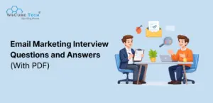 Email Marketing Interview Questions and Answers (With PDF)