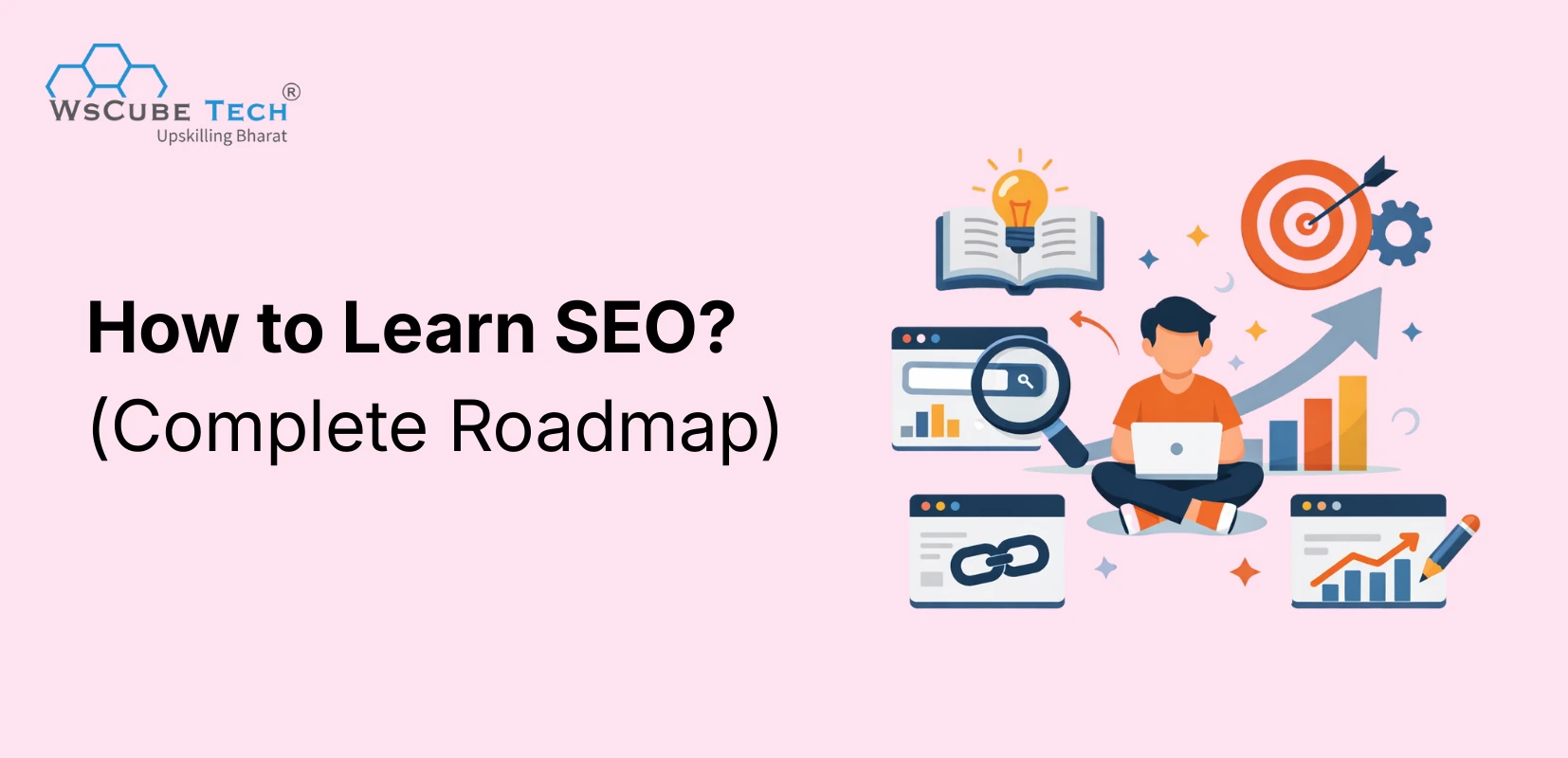 How to Learn SEO in 2026? (Complete Roadmap)