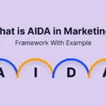 What is AIDA in Marketing? AIDA Framework With Example