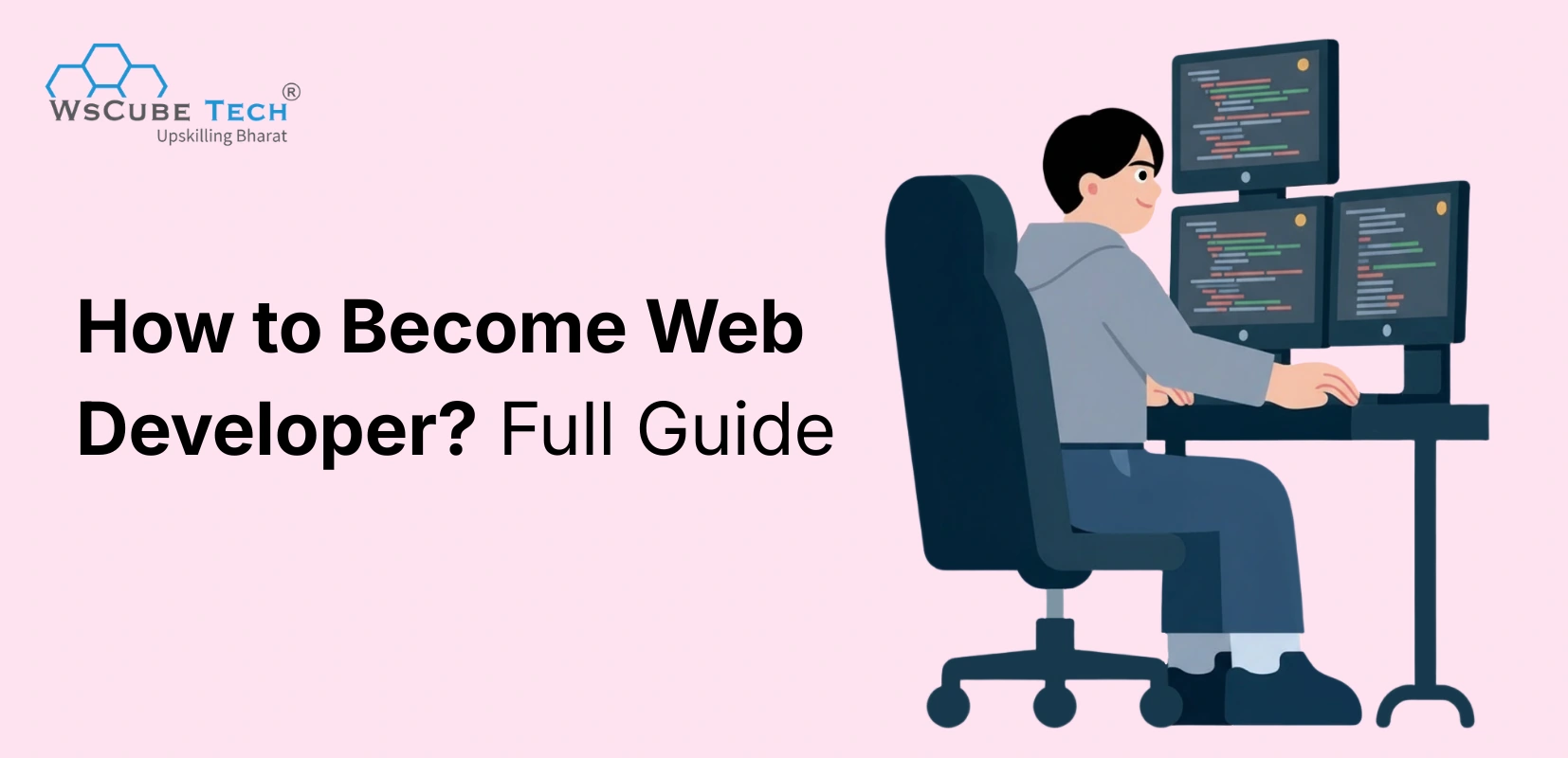 How to Become Web Developer in 2026? Beginners Guide