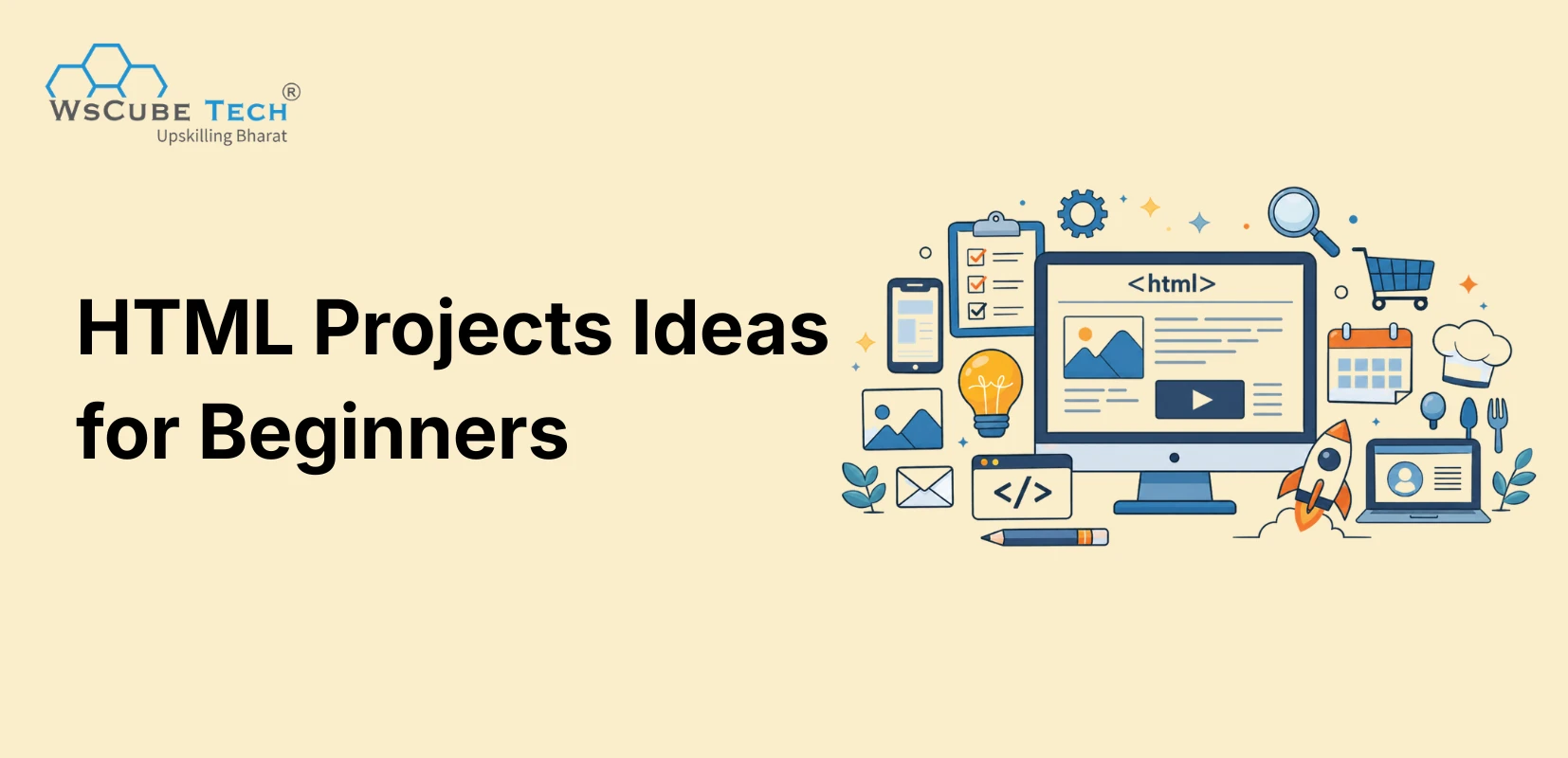 30 Best HTML Projects Ideas for Beginners (With Source Code)