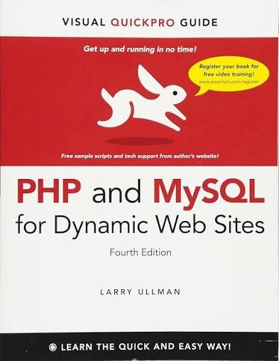PHP and MySQL for Dynamic Web Sites Visual QuickPro Guide - Larry Ullman