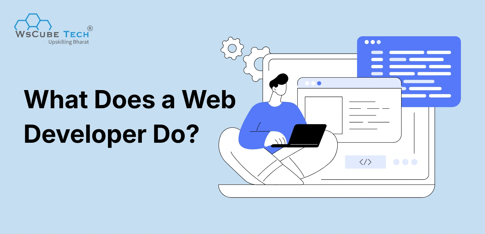 What Does a Web Developer Do? Key Responsibilities
