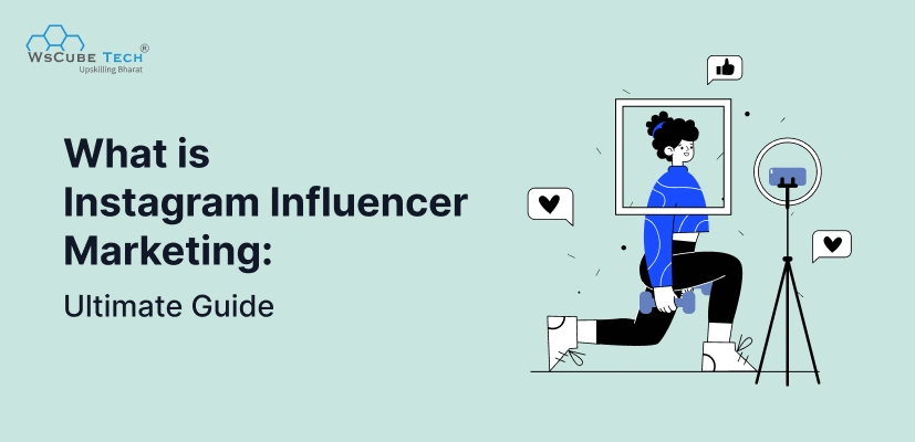 Instagram Influencer Marketing: Ultimate Guide 2026