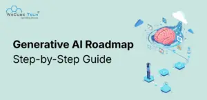 Generative AI Roadmap: Step-by-Step Guide