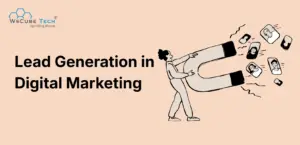 What is Lead Generation in Digital Marketing?