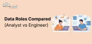 Data Analyst vs Data Engineer: Key Differences and Comparison