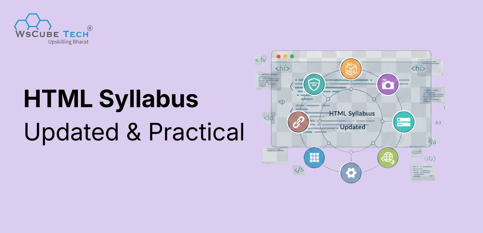 HTML Syllabus (Curriculum): Complete & Updated 2026