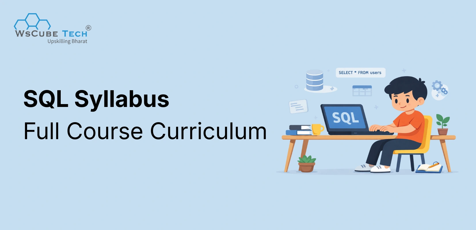 SQL Syllabus: Full Course Curriculum 2026