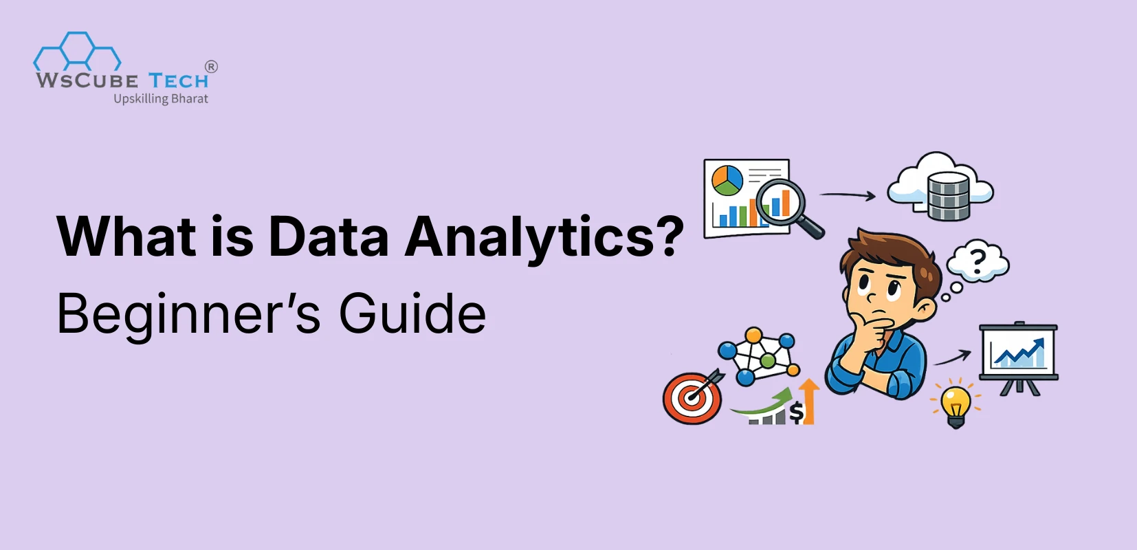 What is Data Analytics? Complete Guide